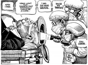 Kal Baltimore Sun cartoon Trump disinfectantant sarcasm