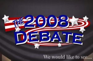 The 2008 Debate we'd like to see